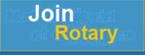 Join Rotary Now Join Rotary Now